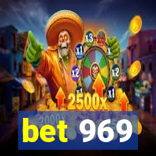bet 969